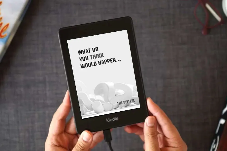 Read Online What Do You Think Would Happen... as a Kindle eBook