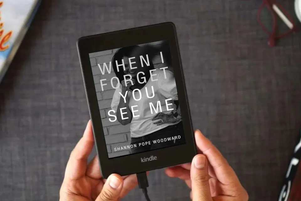 Read Online When I Forget You See Me as a Kindle eBook