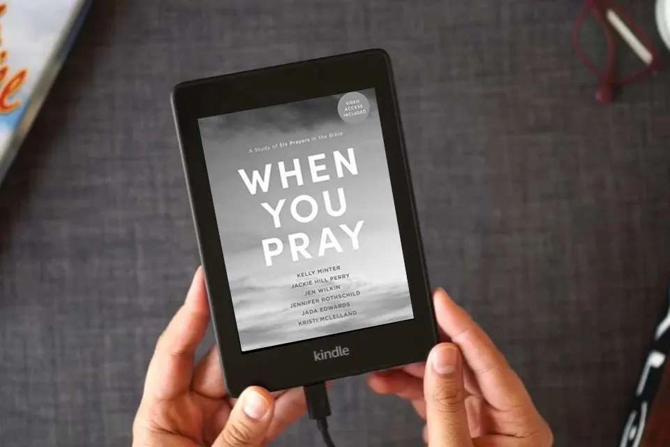 Read Online When You Pray - Bible Study Book with Video Access: A Study of Six Prayers in the Bible as a Kindle eBook