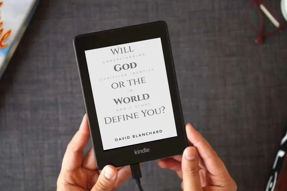 Read Online Will God or the World Define You?: Understanding Christian Identity in God's Story as a Kindle eBook