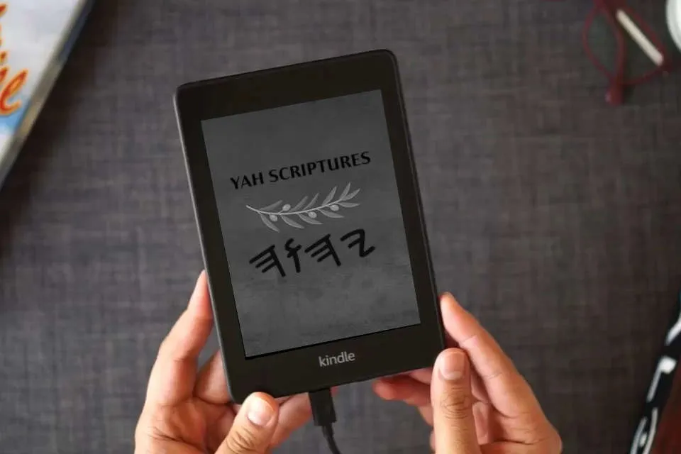 Read Online Yah Scriptures as a Kindle eBook