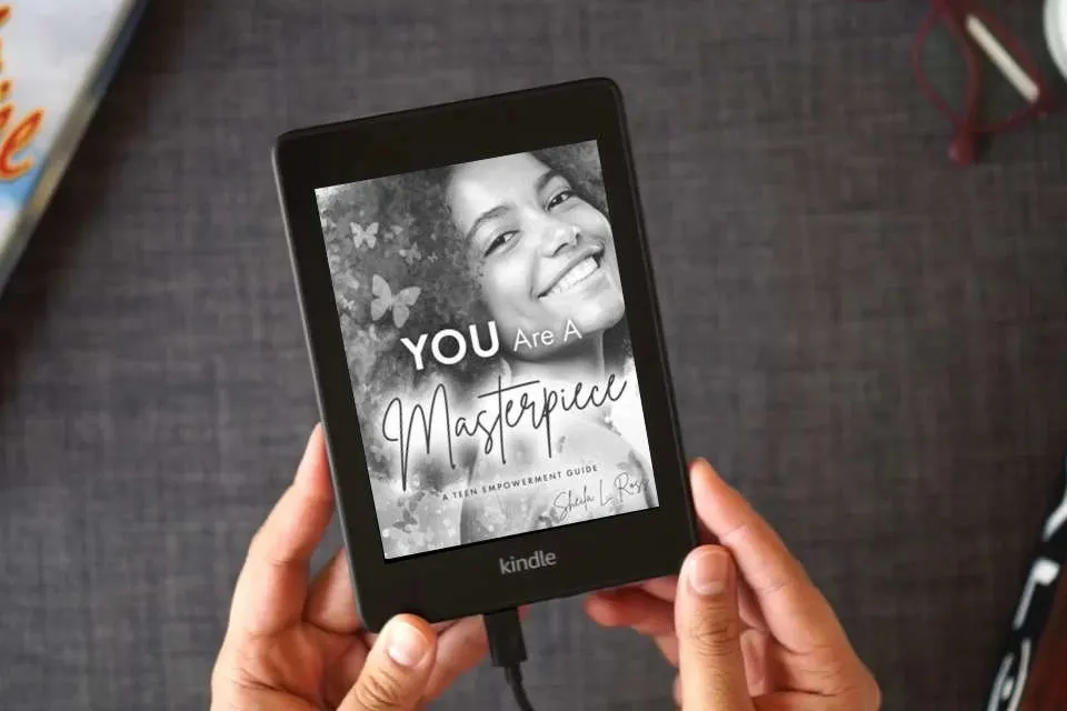 Read Online You Are A Masterpiece: A Teen Empowerment Guide as a Kindle eBook