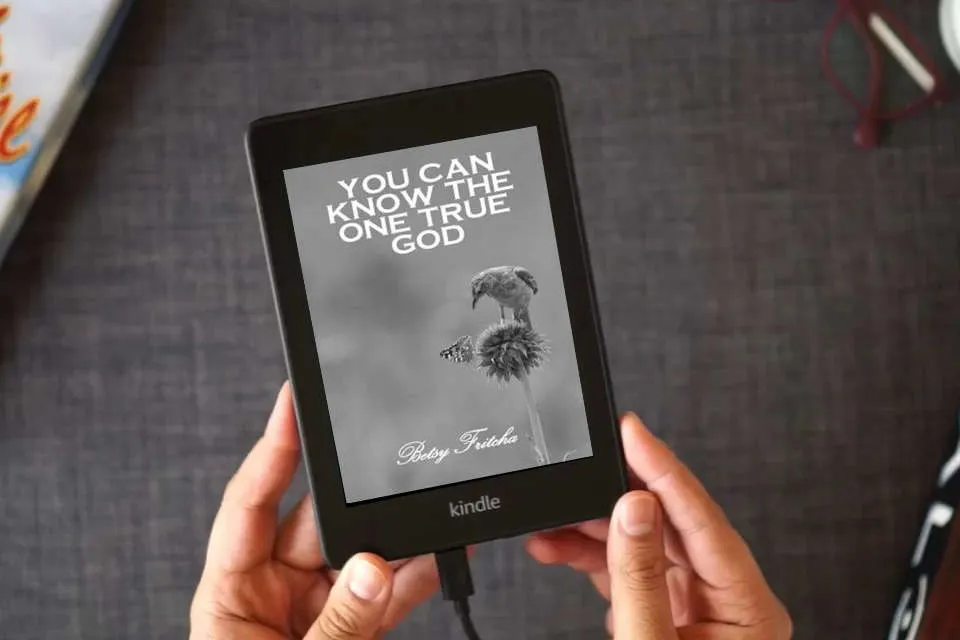 Read Online You Can Know the One True God as a Kindle eBook