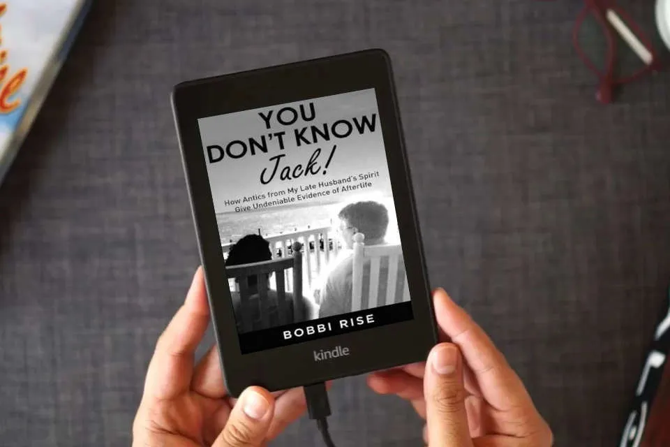 Read Online You Don't Know Jack!: How Antics from My Late Husband's Spirit Give Undeniable Evidence of Afterlife as a Kindle eBook